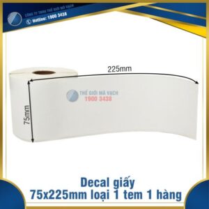 Decal giấy in mã vạch 75x225mm loại 1 tem 1 hàng