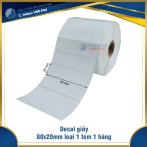 Decal giấy in mã vạch 80x20mm loại 1 tem 1 hàng