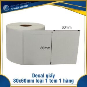 Decal giấy in mã vạch 80x60mm loại 1 tem 1 hàng
