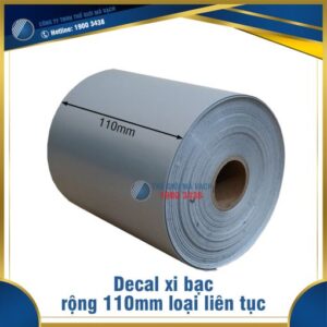 Decal xi bạc 110mm cuộn liên tục