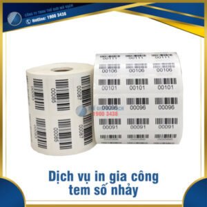 Dịch vụ in tem số nhảy - mã vạch gia công theo yêu cầu