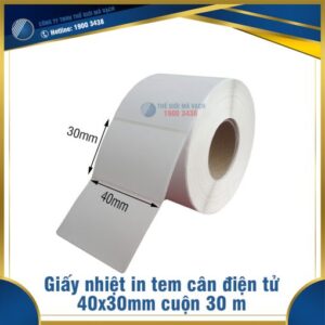 Giấy in nhiệt tem cân điện tử 40x30mm cuộn 30m