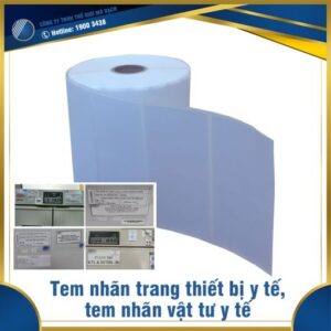 Tem nhãn trang thiết bị - vật tư y tế